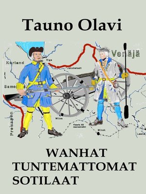 cover image of Wanhat tuntemattomat sotilaat